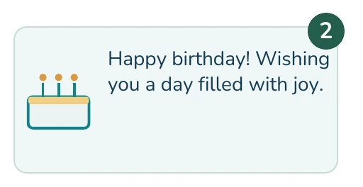 Illustrated example: Happy birthday! Wishing you a day filled with joy.