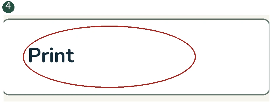 Detail 4: Tap Print once. The relevant control is circled.