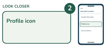 Illustrated phone and enlarged detail: Profile icon.